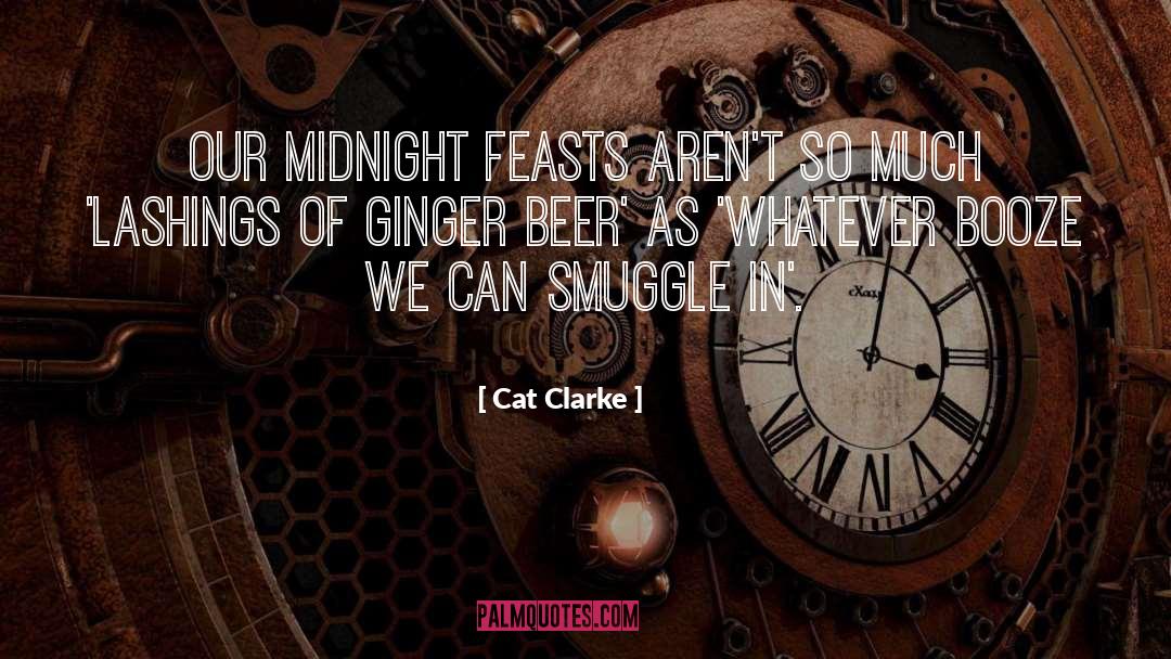 Booze quotes by Cat Clarke