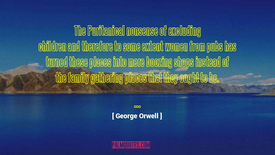 Boozing quotes by George Orwell