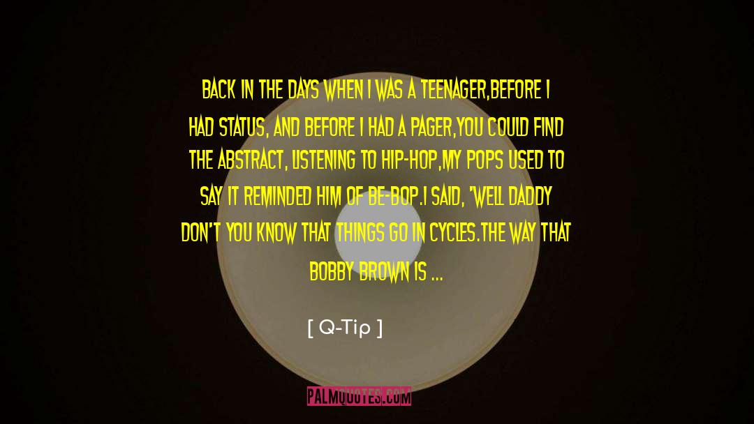 Bop quotes by Q-Tip