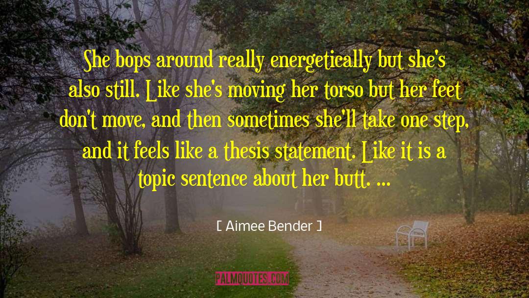 Bops quotes by Aimee Bender