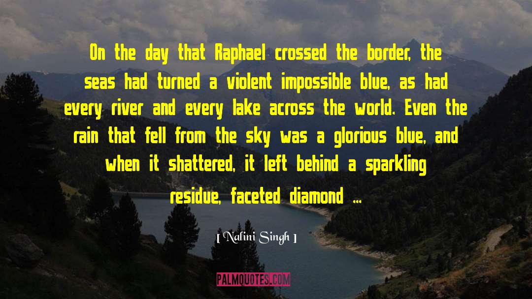 Border Imperialism quotes by Nalini Singh