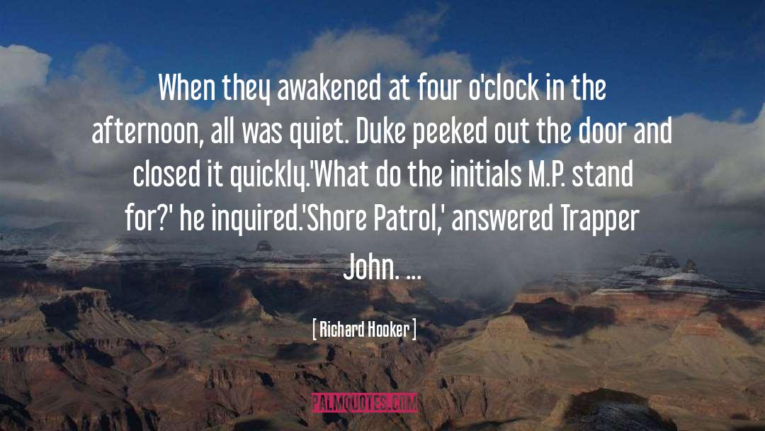 Border Patrol quotes by Richard Hooker