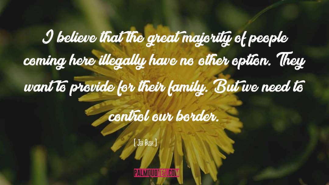 Border quotes by Jeb Bush