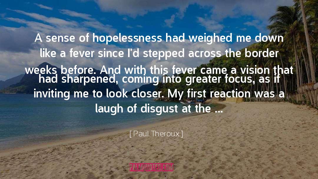 Border quotes by Paul Theroux