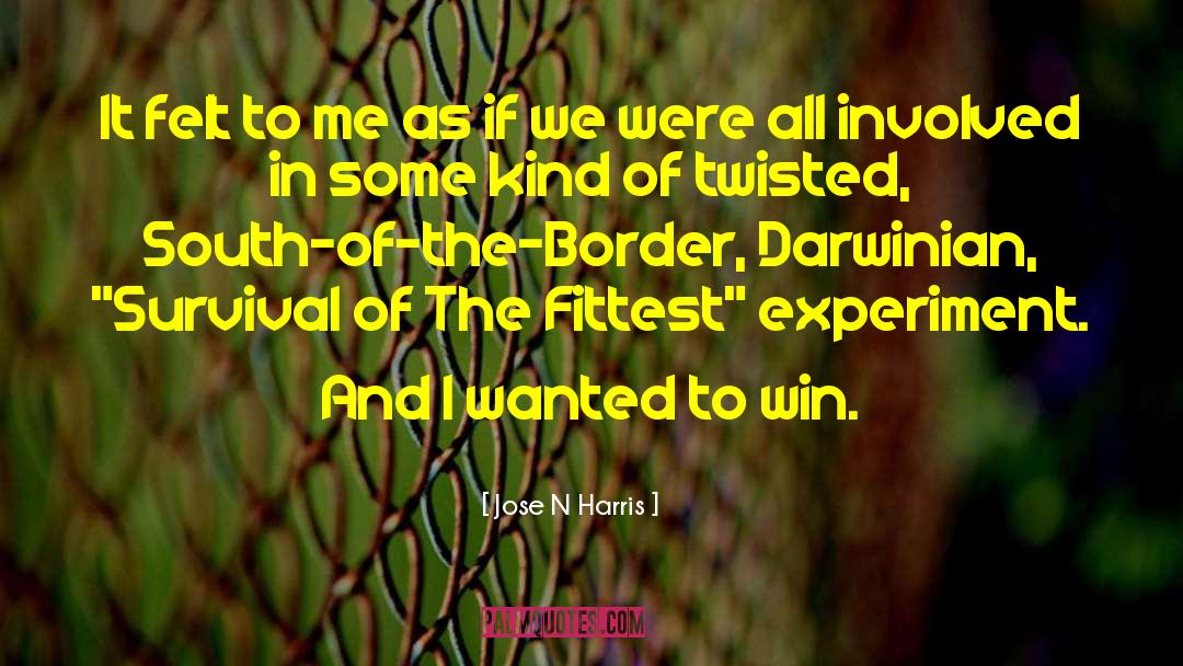 Border quotes by Jose N Harris