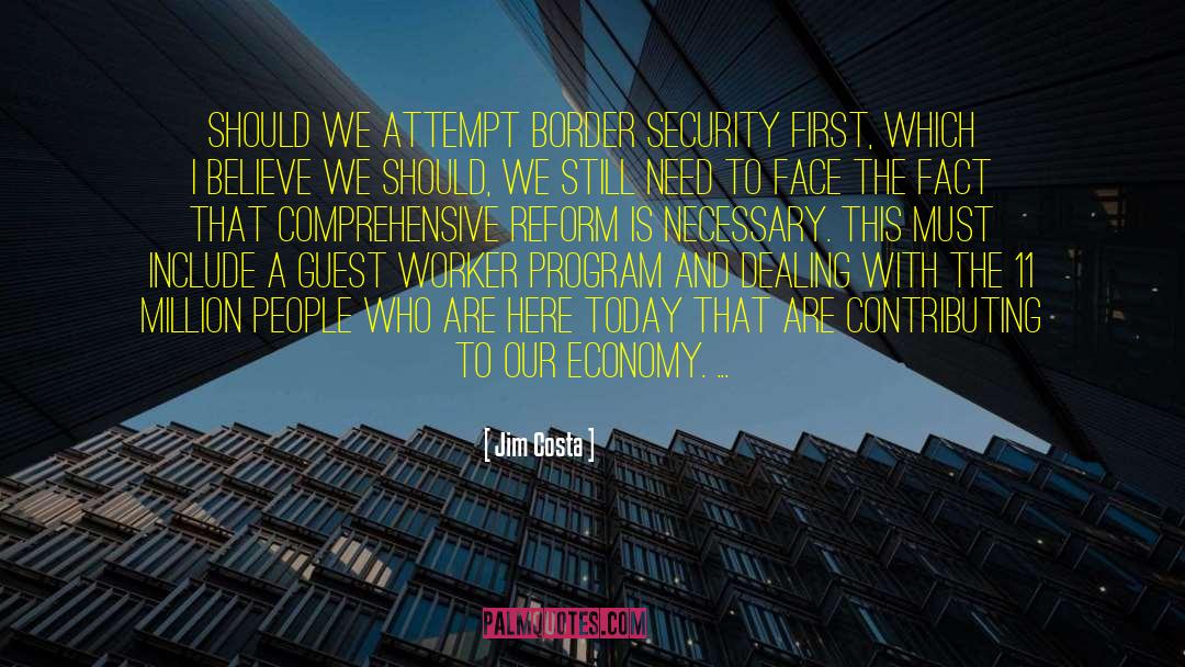 Border Security quotes by Jim Costa