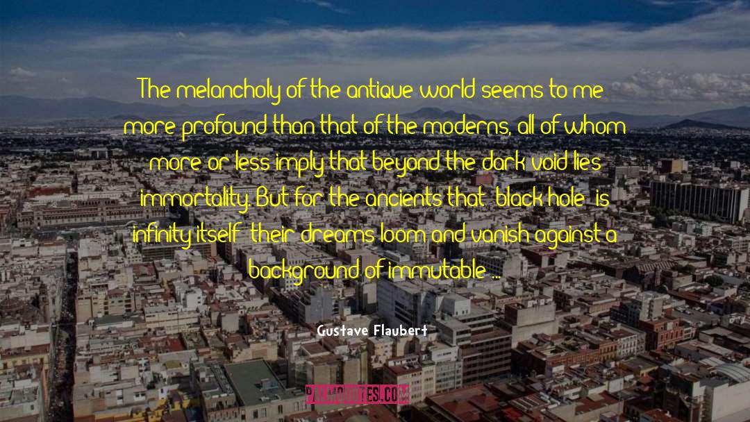 Borders Of Infinity quotes by Gustave Flaubert