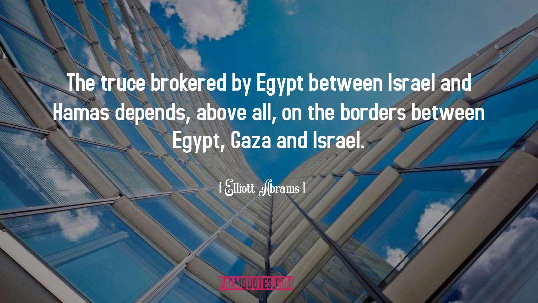 Borders quotes by Elliott Abrams