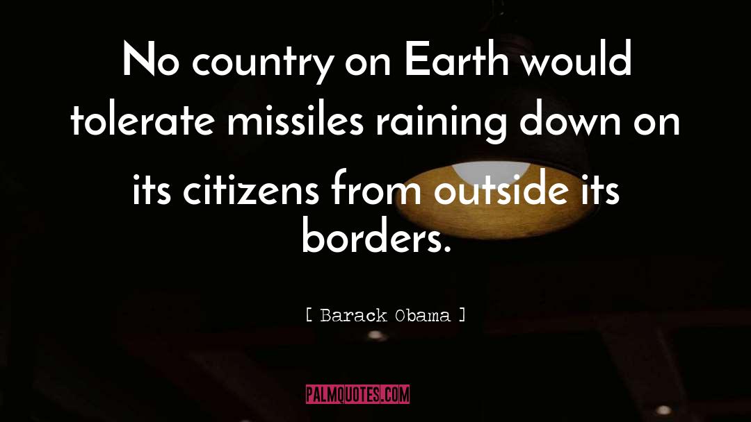 Borders quotes by Barack Obama