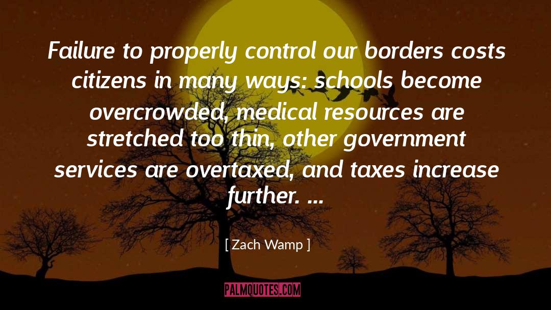 Borders quotes by Zach Wamp