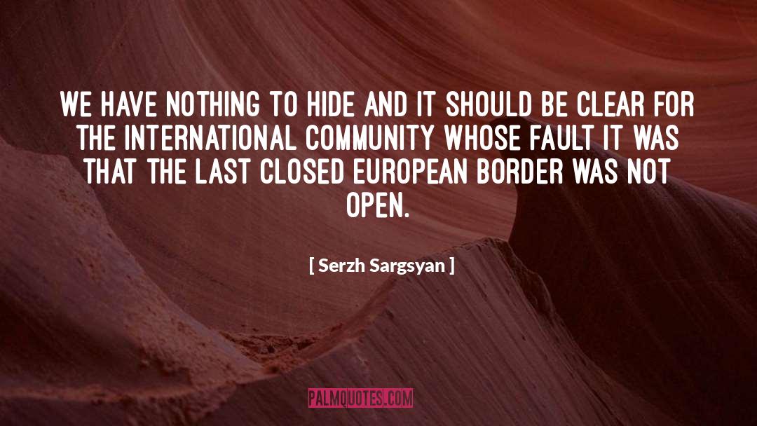 Borders quotes by Serzh Sargsyan