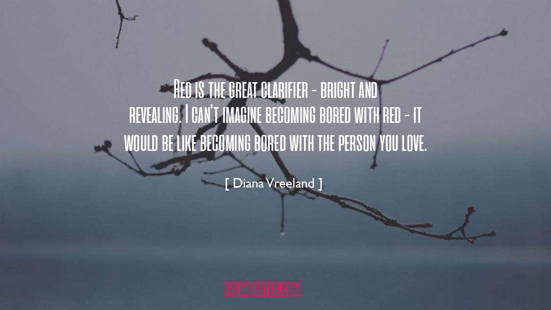 Bored With quotes by Diana Vreeland