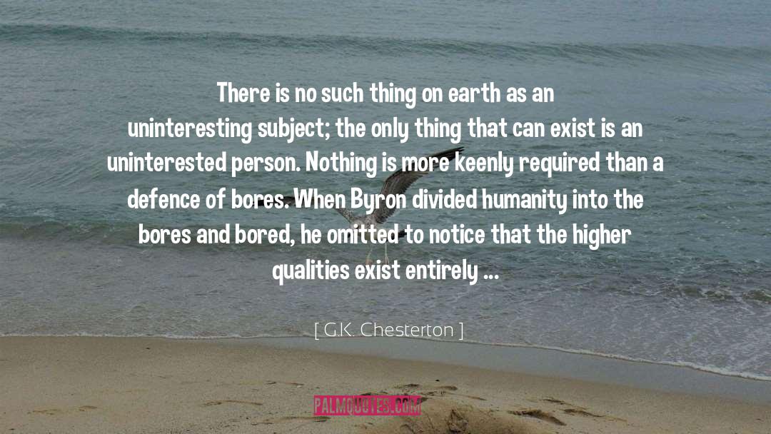 Bores quotes by G.K. Chesterton