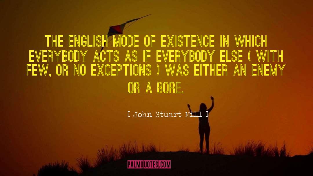 Bores quotes by John Stuart Mill