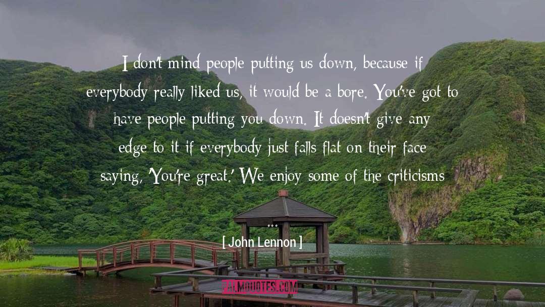 Bores You quotes by John Lennon