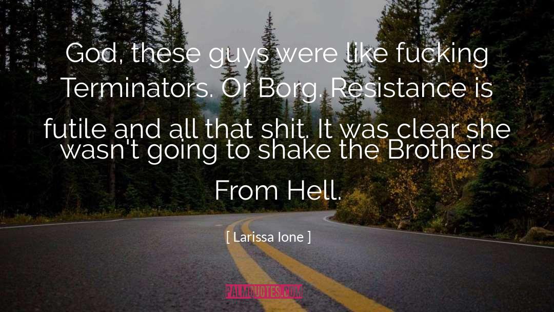 Borg quotes by Larissa Ione