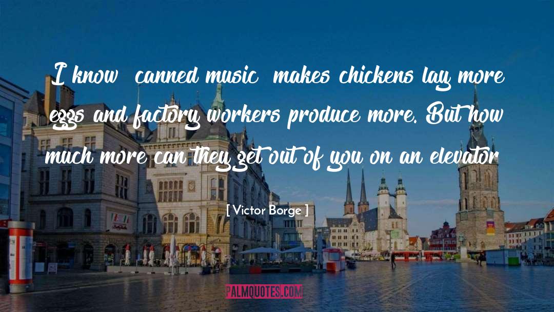 Borge quotes by Victor Borge