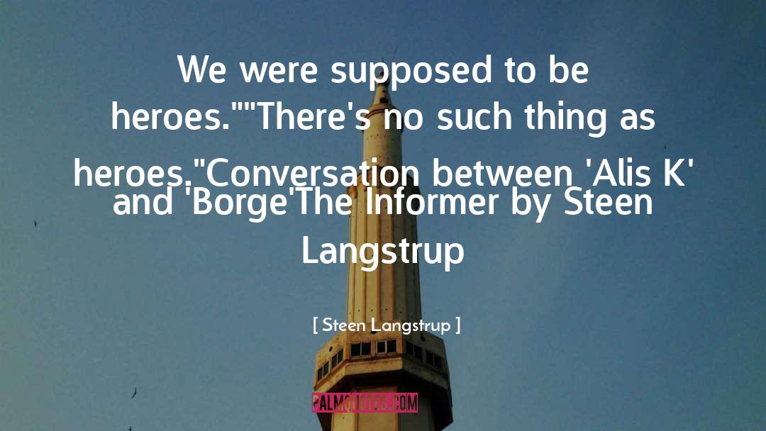 Borge quotes by Steen Langstrup