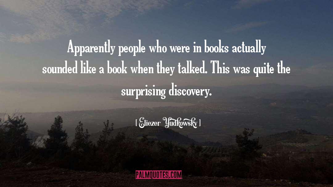 Boring Books quotes by Eliezer Yudkowsky