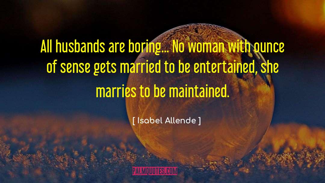 Boring Meetings quotes by Isabel Allende