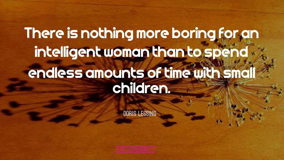 Boring quotes by Doris Lessing