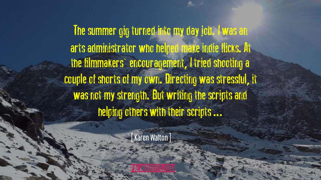 Boring Summer Day quotes by Karen Walton