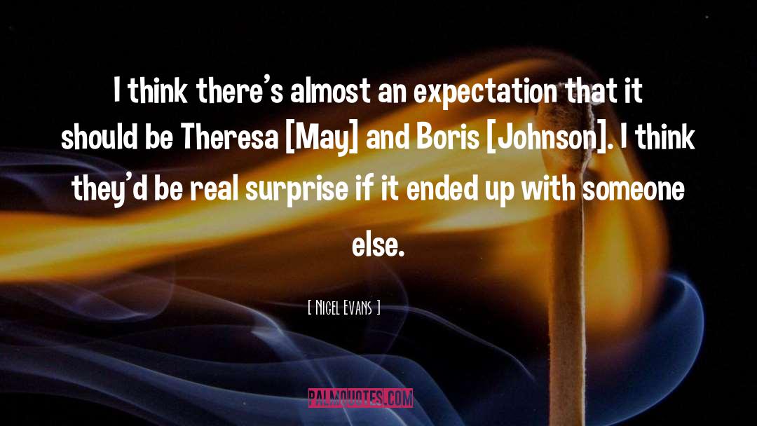 Boris Johnson quotes by Nigel Evans