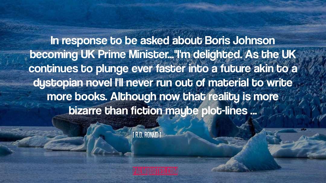 Boris Johnson quotes by R.D. Ronald