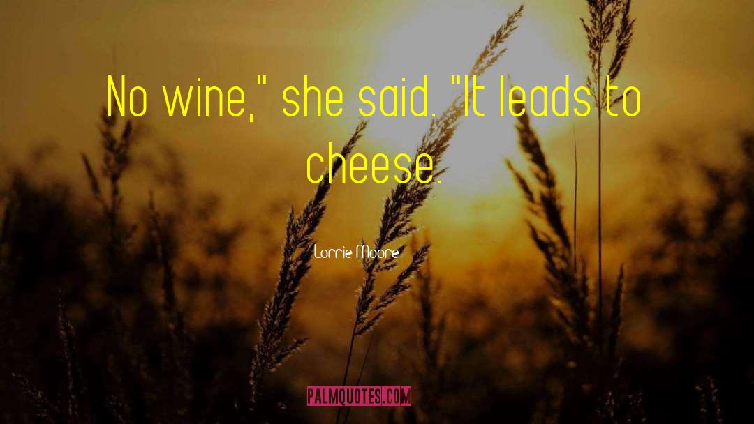 Boriskin Cheese quotes by Lorrie Moore