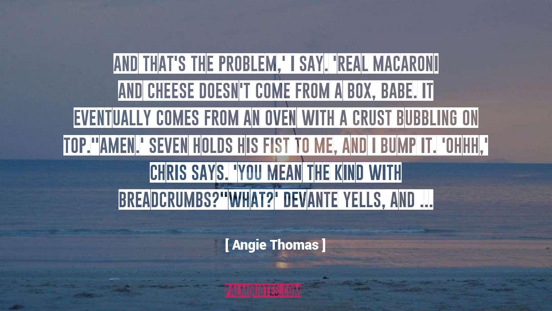 Boriskin Cheese quotes by Angie Thomas