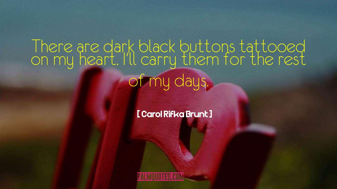 Borken Heart quotes by Carol Rifka Brunt