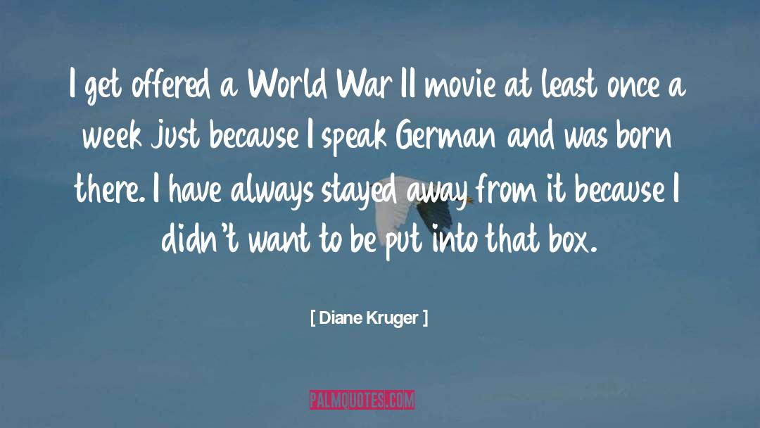 Born 1337 Krew quotes by Diane Kruger