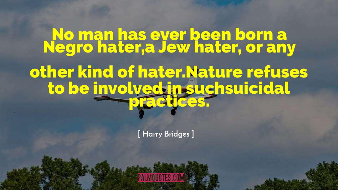 Born 1337 Krew quotes by Harry Bridges