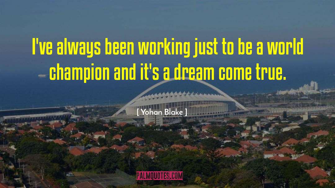 Born A Champion Movie quotes by Yohan Blake