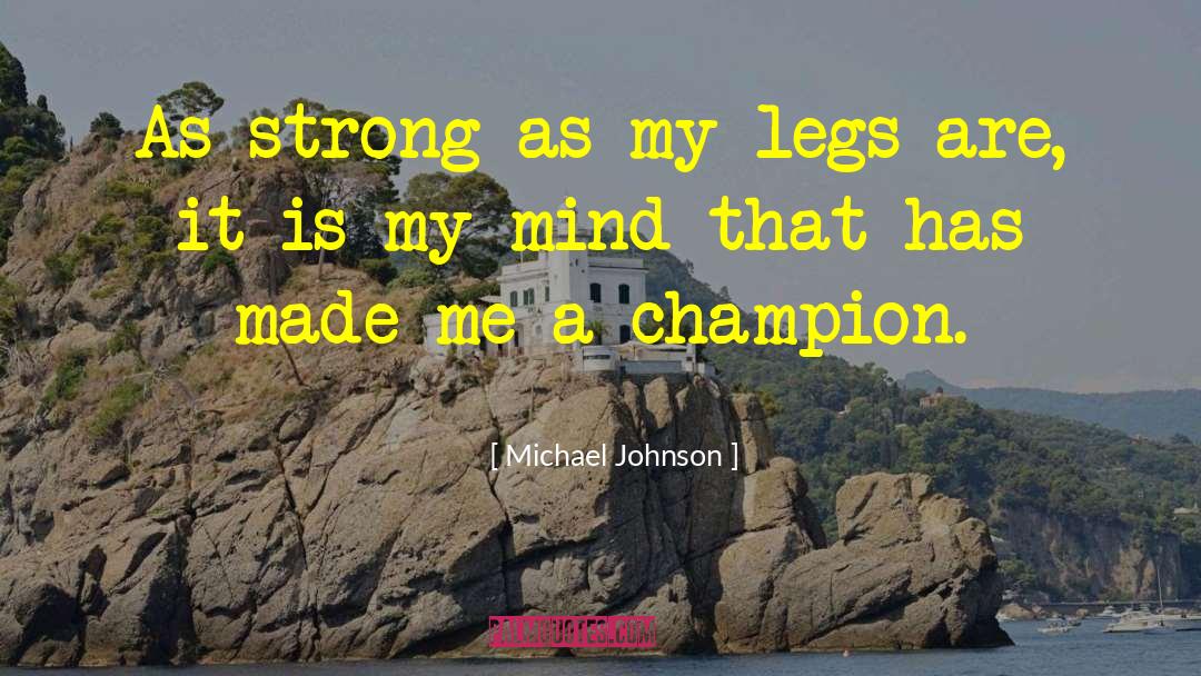 Born A Champion Movie quotes by Michael Johnson