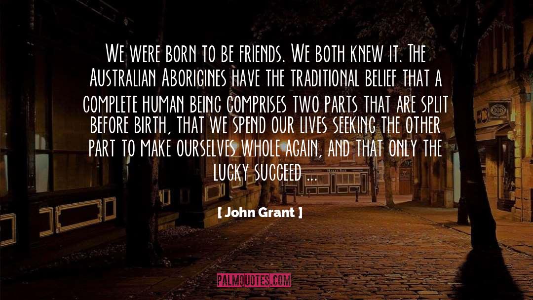 Born Again Atheist quotes by John Grant