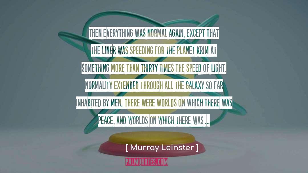 Born Again Experience quotes by Murray Leinster