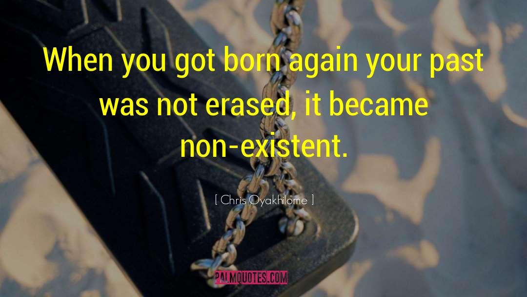 Born Again quotes by Chris Oyakhilome