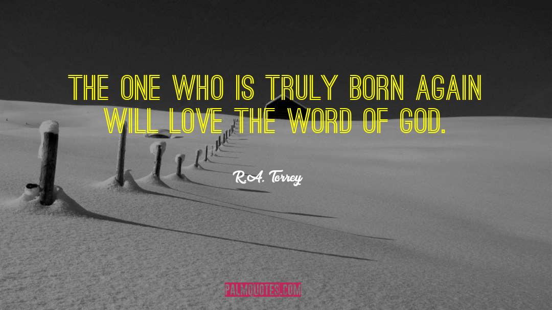 Born Again quotes by R.A. Torrey