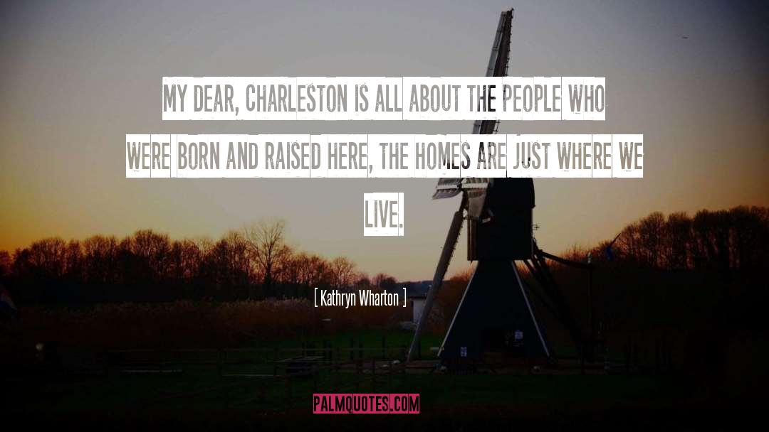 Born And Raised quotes by Kathryn Wharton