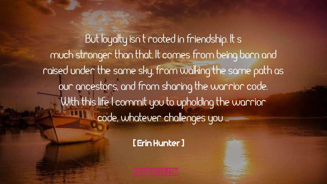 Born And Raised quotes by Erin Hunter