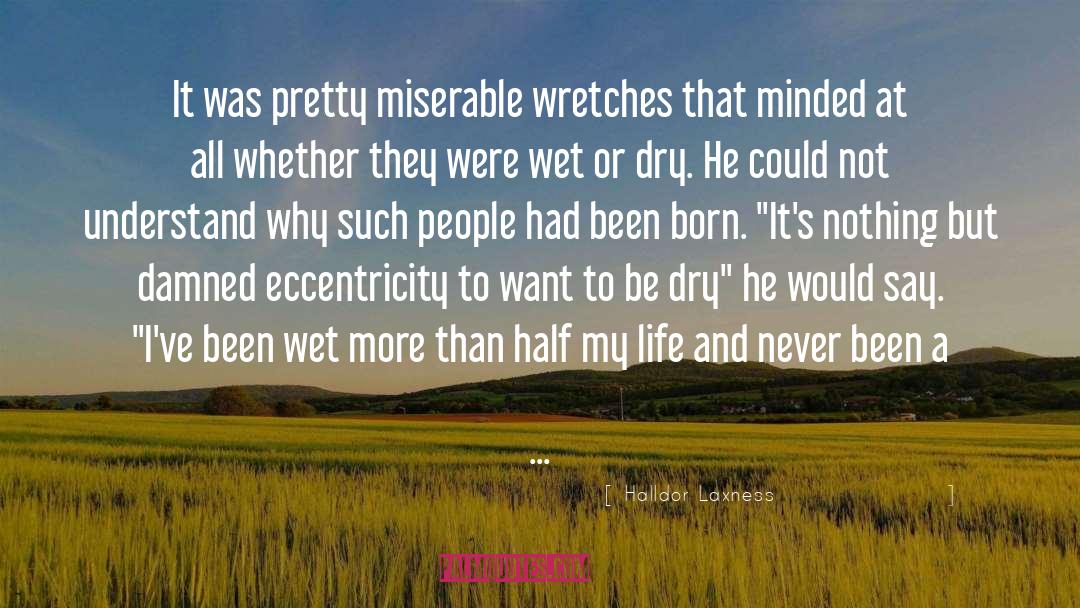 Born At Midnight quotes by Halldor Laxness