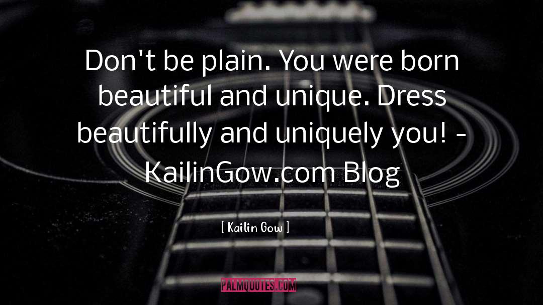 Born Beautiful quotes by Kailin Gow