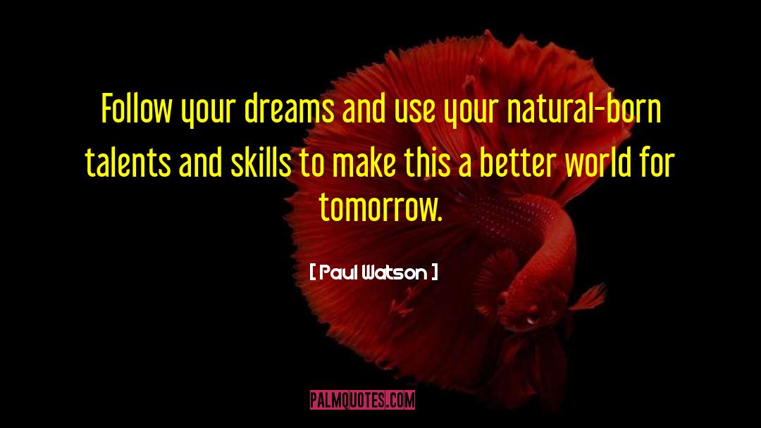 Born Beautiful quotes by Paul Watson