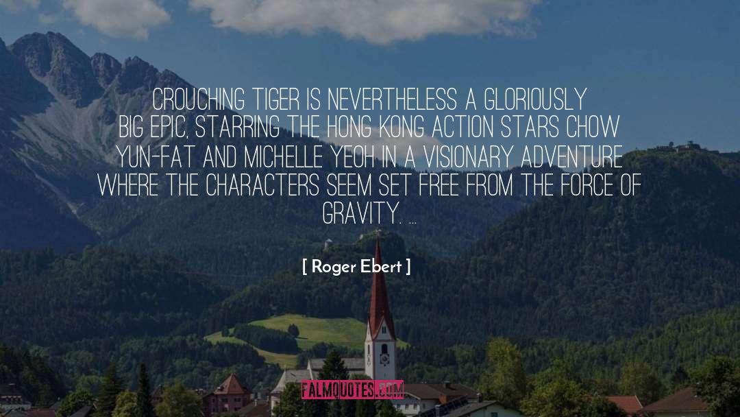 Born Free quotes by Roger Ebert