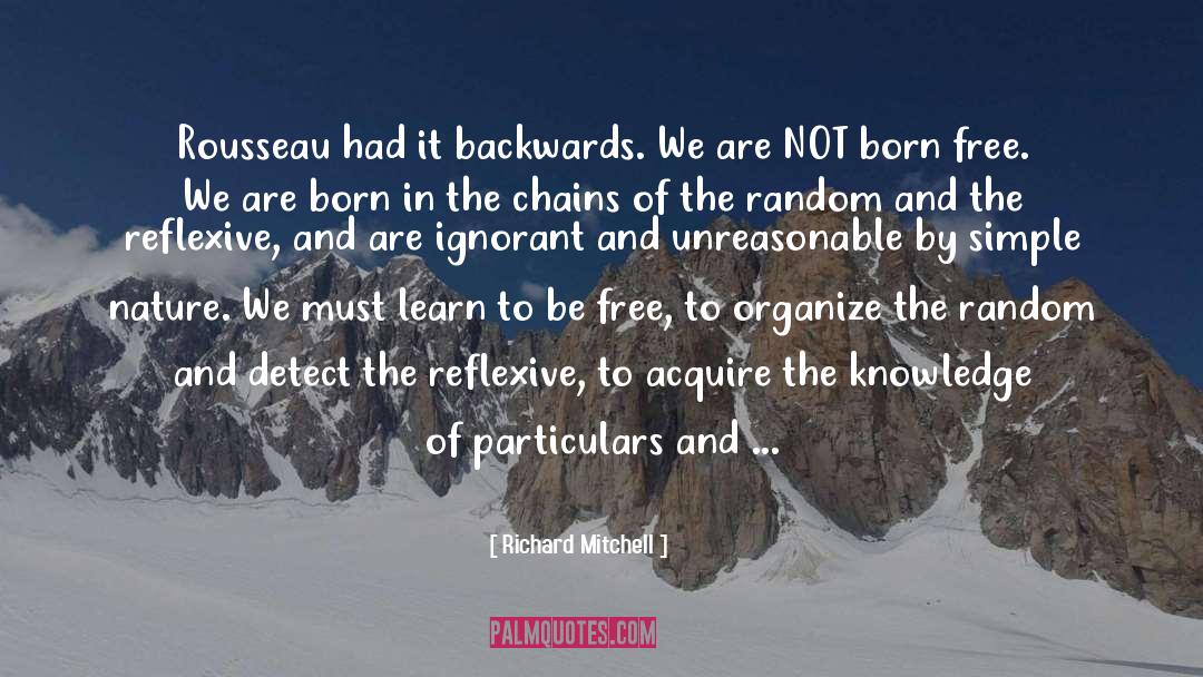 Born Free quotes by Richard Mitchell