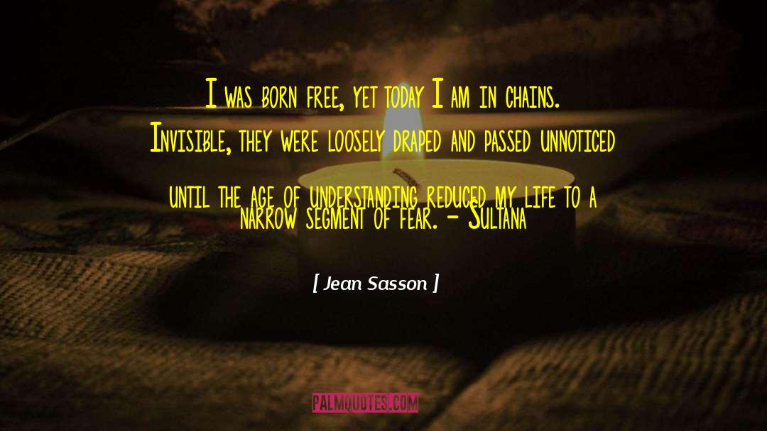 Born Free quotes by Jean Sasson