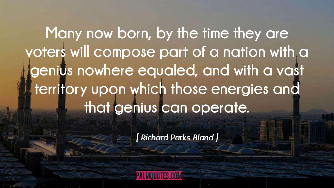 Born Of Fury quotes by Richard Parks Bland