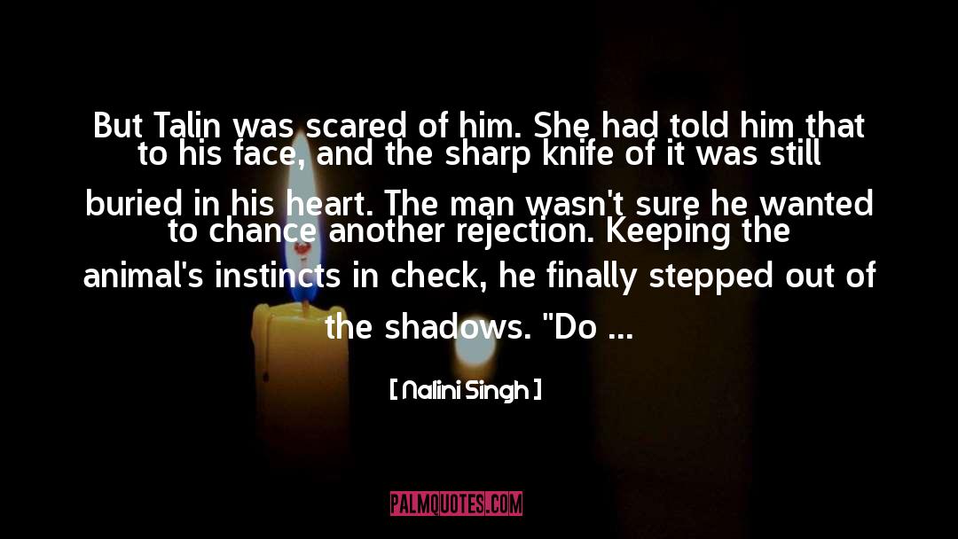 Born Of Shadows quotes by Nalini Singh