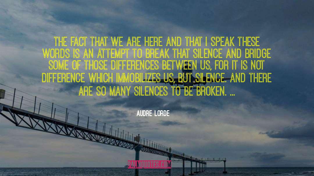 Born Of Silence quotes by Audre Lorde